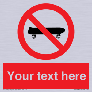 Custom No Skateboarding Sign